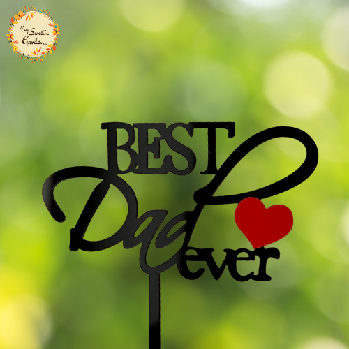 Cursive Best Dad Ever with Heart Acrylic Insert