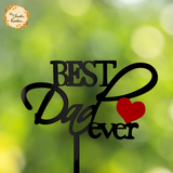 Cursive Best Dad Ever with Heart Acrylic Insert